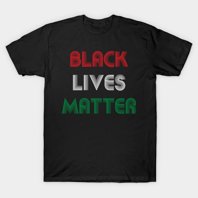 Black Lives Matter T-Shirt by BadDesignCo